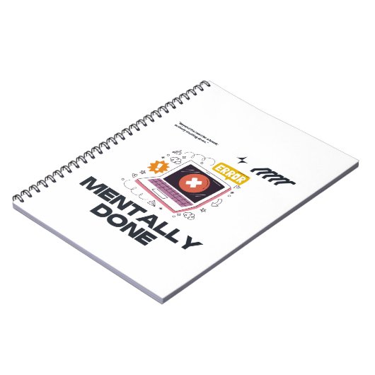 Mentally Done - Beyond the Need for a Break Notitieboek (Linkerzijde)