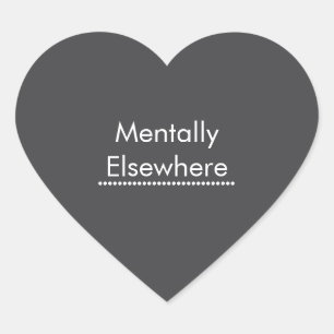 Mentally Elsewhere sticker, Grappige Introvert Dag Hart Sticker