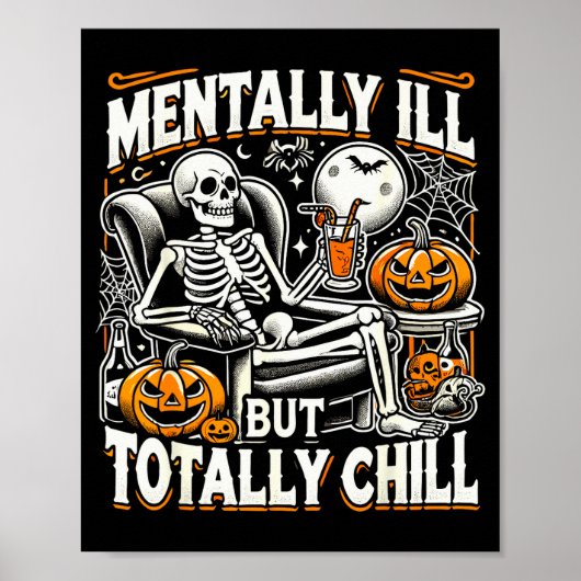 Mentally Ill But Totally Chill Halloween Kostuum S Poster (Voorkant)