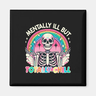 Mentally Ill But Totally Chill Pastel Skeleton Hal Magneet
