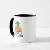 Mentally on Vacation – Funny Quote Coffee Mug Mok (Voorkant links)