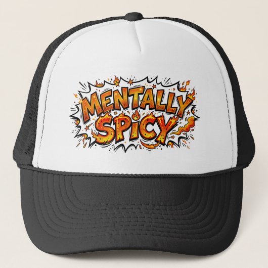 Mentally Spicy Comic Book Fire Funny Trucker Hat Pet (Voorkant)