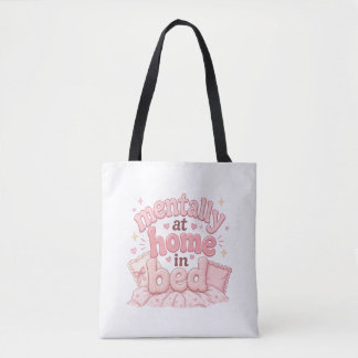 Mentally thuis in bed boodschappentas tote bag