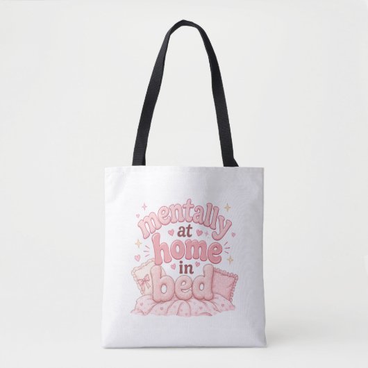 Mentally thuis in bed boodschappentas tote bag (Voorkant)