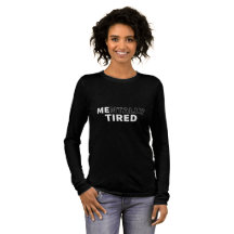 Mentally Tired Women’s Long Sleeve T-Shirt – Soft