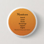 Mentor Appreciation Pin Ronde Button 5,7 Cm (Voorkant)