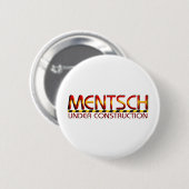 Mentsch Ronde Button 5,7 Cm (Voorkant /achterkant)