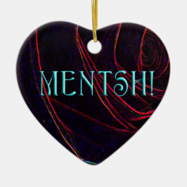 MENTSH-HEART KERAMISCH ORNAMENT
