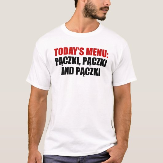 Menu van vandaag: Paczki Funny T-shirt (Voorkant)