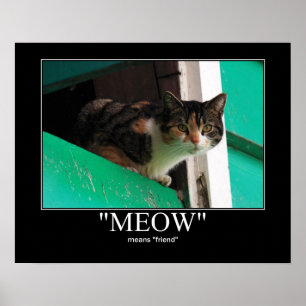 Meow betekent Friend Cat Artwork Poster