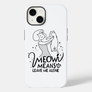 Meow betekent laat me met rust - Esthetische grapp Case-Mate iPhone 14 Hoesje