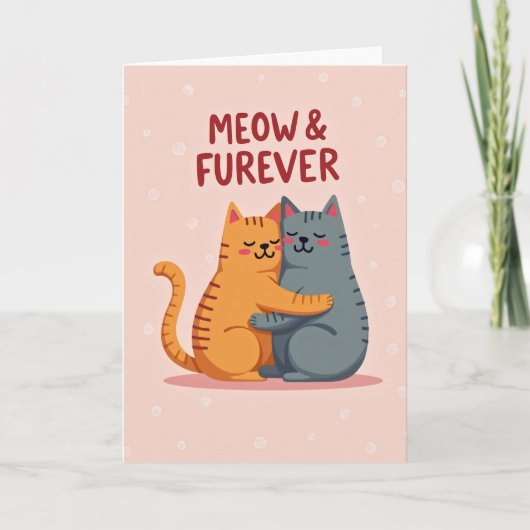 Meow Forever Cute Cat Love Card Kaart (Voorkant)