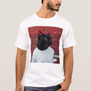 MEOW Funny Cat Kendrick Hip Hop Rap Album Parody T-shirt