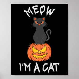 Meow ik ben een Schattigee Halloween kostuum voor  Poster