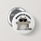 Meow is het Goin Funny Cat Pun Ronde Button 5,7 Cm (Voorkant /achterkant)
