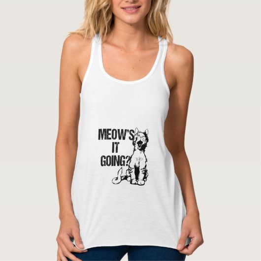 meow its going cat lovers design tanktop (Voorkant)
