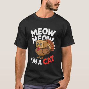 Meow Meow Ik ben een Cat Funny Thanksgiving Mashup T-shirt