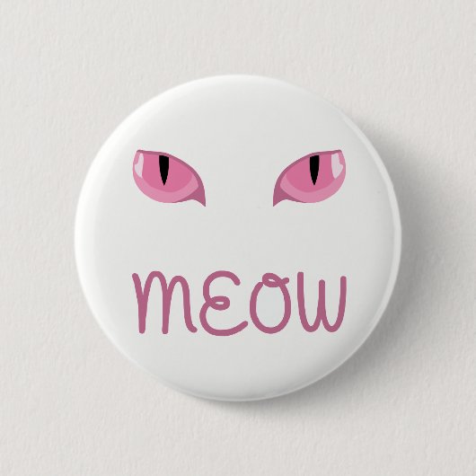 Meow met roze kattenogen badge ronde button 5,7 cm (Voorkant)