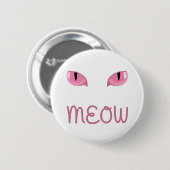 Meow met roze kattenogen badge ronde button 5,7 cm (Voorkant /achterkant)