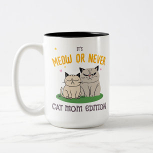 Meow of Nooit - Cat Mom Editie Funny Kat Quote Tweekleurige Koffiemok