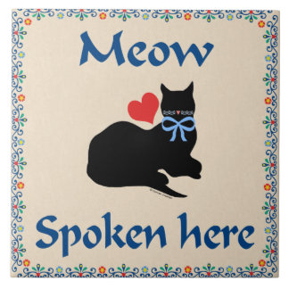 Meow Spoken Hier Tile Tegeltje