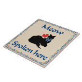 Meow Spoken Hier Tile Tegeltje (Zijkant)