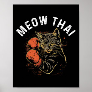 Meow Thai Funny Muay Thai Boksen Kat Vechtsporten Poster