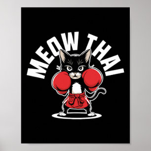 Meow Thai Muay Thai Boxing Cat Martial Arts Mma Bo Poster