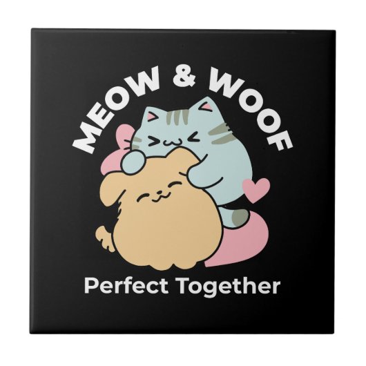 Meow & Woof Perfect Together - Schattigee kat en h Tegeltje (Voorkant)