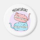 Meowcarons Funny Macaron Pun Magneet (Voorkant)