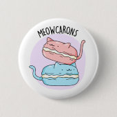Meowcarons Funny Macaron Pun Ronde Button 5,7 Cm (Voorkant)