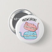 Meowcarons Funny Macaron Pun Ronde Button 5,7 Cm (Voorkant /achterkant)