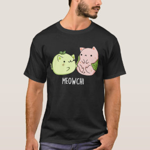 Meowchi Funny Mochi Food Pun Dark BG T-shirt
