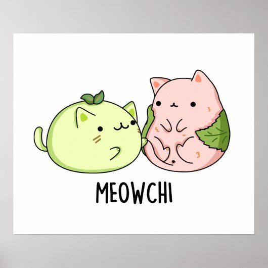Meowchi Funny Mochi Pun Poster (Voorkant)