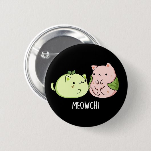 Meowchi Grappig Mochi Pun Donker BG Ronde Button 5,7 Cm (Voorkant /achterkant)