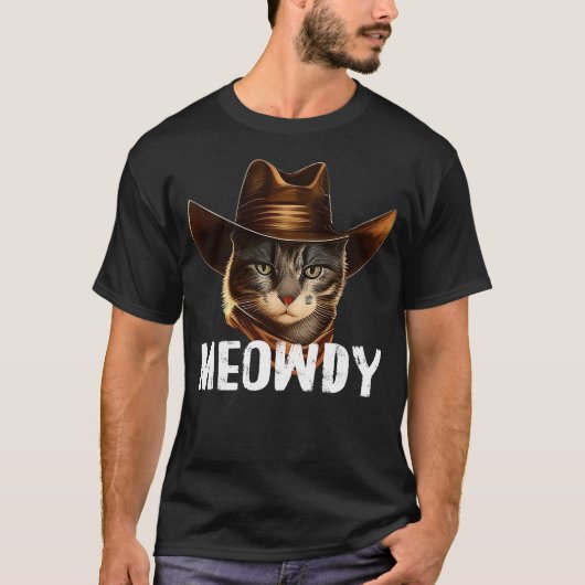 Meowdy Cat Cowboy Funny Cat Meme T-shirt (Voorkant)
