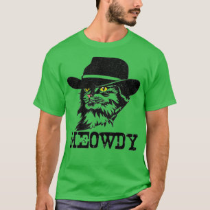Meowdy Cat Funny Mashup between Meow and Howdy (1) T-shirt