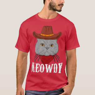 Meowdy Cat Funny Mashup between Meow and Howdy (3) T-shirt