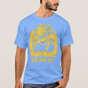 Meowdy Cat Funny Mashup between Meow and Howdy (4) T-shirt