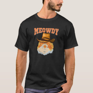 Meowdy Cat Howdy Rodeo Western Land Sou T-shirt
