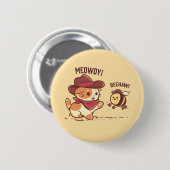 Meowdy en Beehaw Ronde Button 5,7 Cm (Voorkant /achterkant)