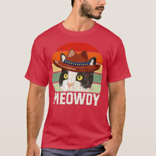 Meowdy Funny Country Cat Cowboy Pet Meow H T-shirt
