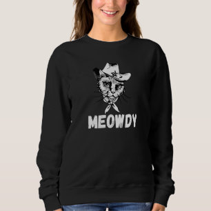 Meowdy Mashup between Meow and Howdy Cat Meme 1 Trui