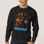Meowdy  Mashup Of Meow And Howdy Country Music Cat Trui (Voorkant)
