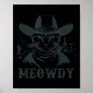 Meowdy - Mashup Tussen Meow En Howdy - Grappige Ka Poster
