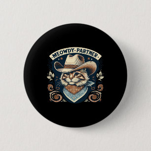 Meowdy Partner Cat Cowboy Pet Howdy Funny Country Ronde Button 5,7 Cm