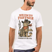 Meowdy Partner – Grappig Cowboy Cat Western Ontwer T-shirt (Voorkant)
