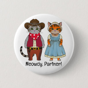 Meowdy Partner Katten van het Wilde Westen Ronde Button 5,7 Cm