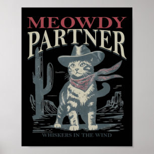 Meowdy Partner Whiskers in het Pet van de Windkat Poster
