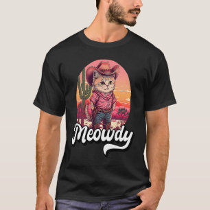 Meowdy Texas Cat Meme Country Music Cowgirl Cute C T-shirt